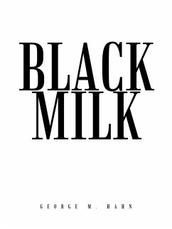 Black Milk - Hahn, George M.
