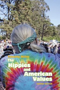 The Hippies and American Values - Miller, Timothy