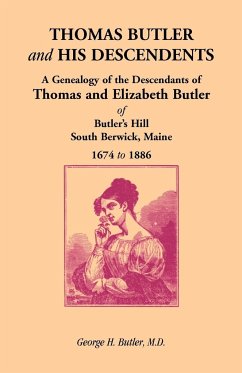 Thomas Butler and His Descendents - Butler M. D, George H.