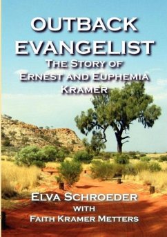 Outback Evangelist - Schroeder, Elva