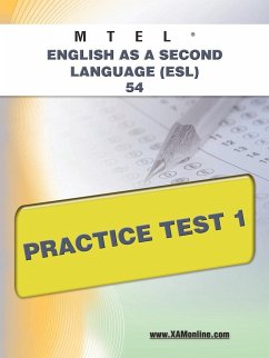 MTEL English as a Second Language (Esl) 54 Practice Test 1 - Wynne, Sharon A.