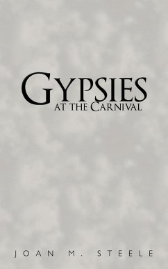 Gypsies at the Carnival - Steele, Joan M.