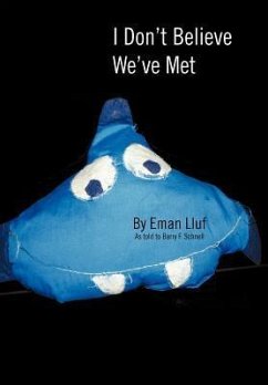 I DON'T BELIEVE WE'VE MET - Lluf, Eman