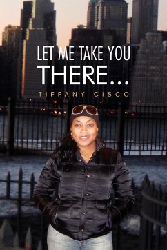 Let Me Take You There... - Cisco, Tiffany