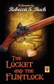 The Locket and the Flintlock