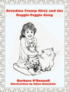 Grandma Frump Kitty and the Raggle-Taggle Gang - O'Donnell, Barbara