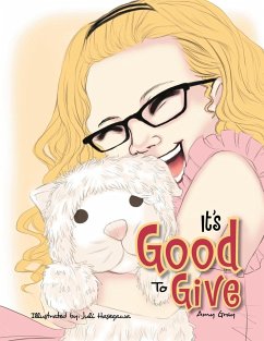 It's Good To Give - Gray, Amy