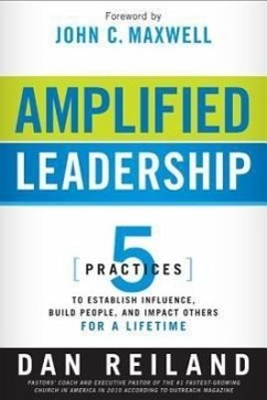 Amplified Leadership - Reiland, Dan