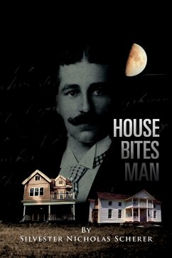 House Bites Man - Scherer, Silvester Nicholas