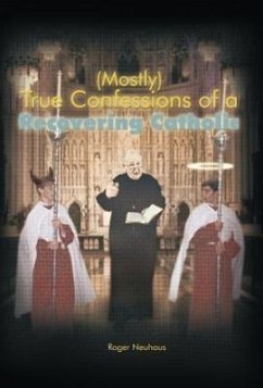 (Mostly) True Confessions of a Recovering Catholic