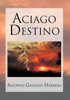 Aciago Destino - Herrera, Alfonso Gallego