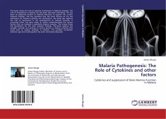 Malaria Pathogenesis: The Role of Cytokines and other factors - Abugri, James