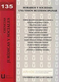 Horarios y sociedad : una visión multidisciplinar - Bellón Sánchez de la Blanca, Teresa . . . [et al.