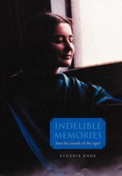Indelible Memories - Knox, Eugenie