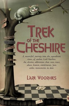 Trek of the Cheshire - Voorhies, Lark