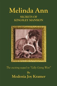 Melinda Ann Secrets of Kingsley Mansion - Kramer, Modenia Joy