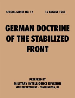 GermanDoctrineof theStabilizedFront (SpecialSeries,no.17) - Military Intelligence Division; War Department