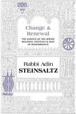 Change & Renewal: The Essence of the Jewish Holidays, Festivals & Days of Remembrance