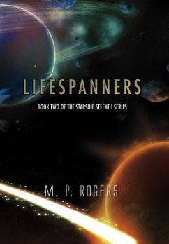 Lifespanners - Rogers, M. P.