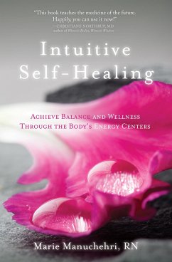 Intuitive Self-Healing - Manuchehri, Marie