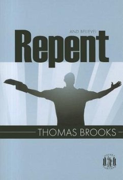 Repent & Believe - Brooks, Thomas