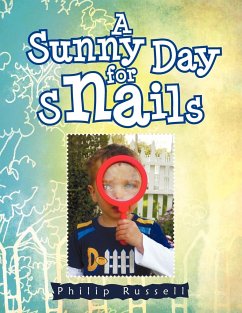 A Sunny Day for Snails - Russell, Philip