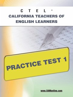 Ctel California Teachers of English Learners Practice Test 1 - Wynne, Sharon A.