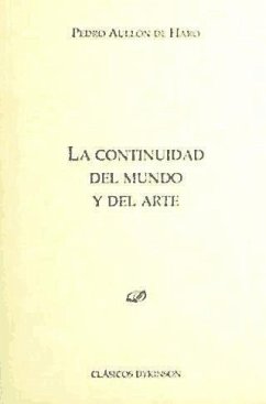 La continuidad del mundo y del arte - Aullón De Haro, Pedro