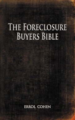 The Foreclosure Buyers Bible - Cohen, Errol