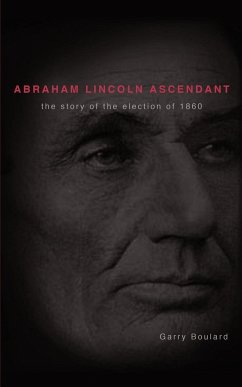Abraham Lincoln Ascendent - Boulard, Garry
