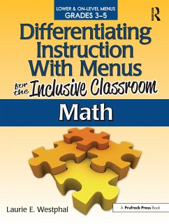 Differentiating Instruction with Menus for the Inclusive Classroom - Westphal, Laurie E