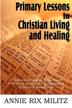 Primary Lessons in Christian Living and Healing