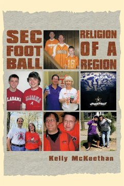 SEC Football Religion of a Region - McKeethan, Kelly
