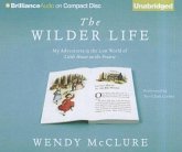 The Wilder Life: My Adventures in the Lost World of Little House on the Prairie