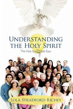 Understanding the Holy Spirit - Richey, Lola Stradford