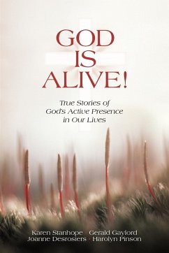 God Is Alive! - Stanhope, Gaylord Desrosiers Pinson