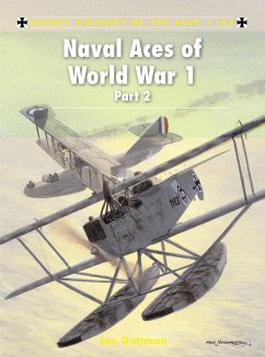 Naval Aces of World War 1 Part 2 - Guttman, Jon