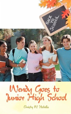 Wendy Goes to Junior High School - Nobella, Christy W.