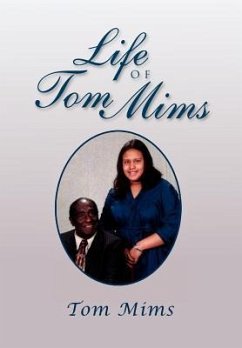 Life of Tom Mims - Mims, Tom