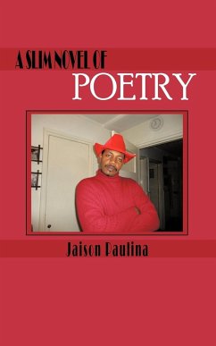 A Slim Novel of Poetry - Paulina, Jaison