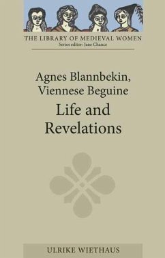 Agnes Blannbekin, Viennese Beguine: Life and Revelations - Wiethaus, Ulrike