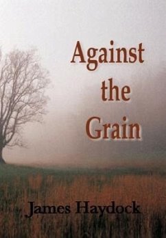 Against the Grain - Haydock, James