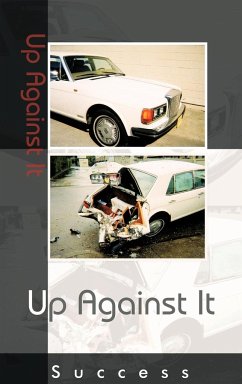 Up Against It - Success