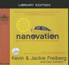 Nanovation (Library Edition): How a Little Car Can Teach the World to Think Big and ACT Bold - Freiberg, Kevin; Freiberg, Jackie; Dunston, Dain