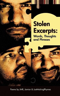 Stolen Excerpts - Jmr, Jamiar & JustMakingRhymes