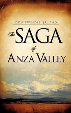 The Saga of Anza Valley - Tweedie, Jr.