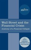 Wall Street and the Financial Crisis