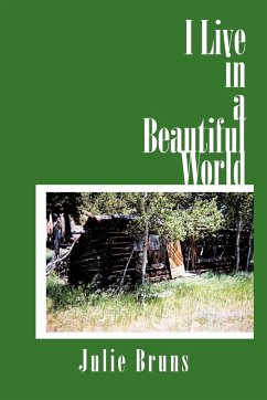 I Live in a Beautiful World - Bruns, Julie