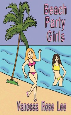 Beach Party Girls - Lee, Vanessa Rose