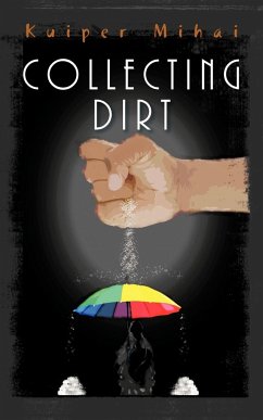 Collecting Dirt